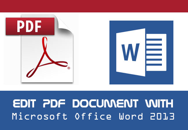 Edit PDF Document with MS Word 2013
