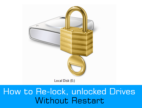 How-to-relock-unlocked-drives-without-restart1