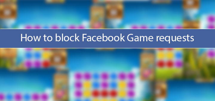 Completely-Block-or-disable-Facebook-Game-and-app-requests-invites-notifications