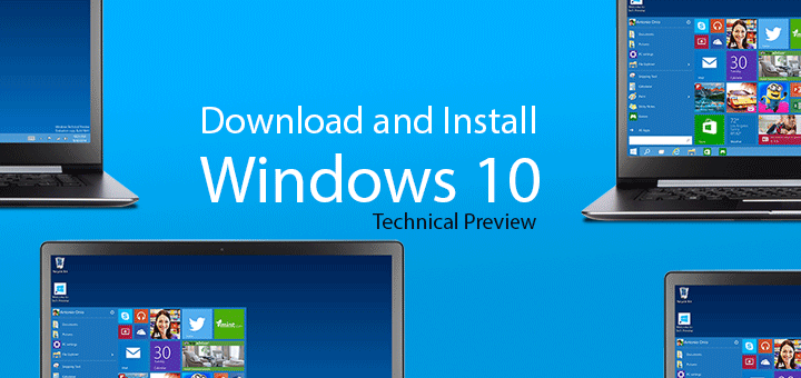 Download-and-Install-Windows-10-Technical-Preview - Guide