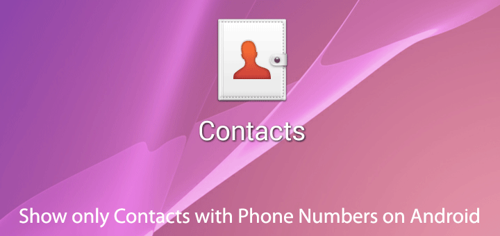 Show-only-contacts-with-phone-numbers-on-Android